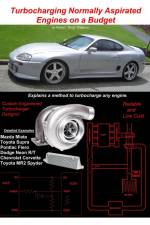 Turbocharging Normally Aspirated Engines on a Budget af Robert Wagoner