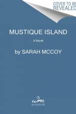 Mustique Island af Sarah McCoy