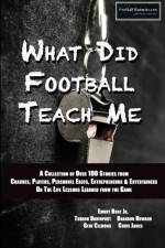 What Did Football Teach Me af Emory Hunt