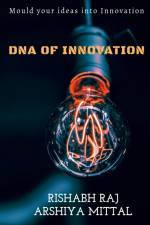 DNA OF INNOVATION af Rishabh Raj