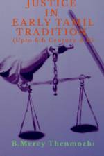 Justice in Early Tamil Tradition (Upto 6th Century A.D) af B. Mercy