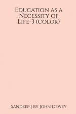 Education as a Necessity of Life-3 (color) af Sandeep J