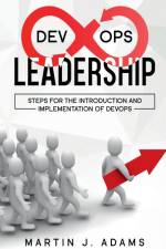 DevOps Leadership - Steps For the Introduction and Implementation of DevOps af Senorita Joyce