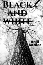 Black And White af Anjil Sardar