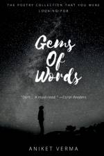 Gems of words af Aniket Verma