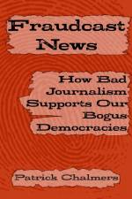 Fraudcast News af Patrick Chalmers