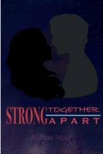 Strong Together Strong Apart af Afshae Noor