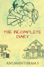 THE INCOMPLETE DIARY af Prabha Narang