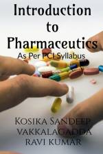 Introduction to Pharmaceutics af Kosika Sandeep