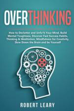 Overthinking af Robert Leary