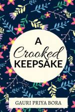 A Crooked Keepsake af Gauri Priya