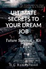 ULTIMATE SECRETS TO YOUR DREAM JOB af H. C
