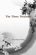 The Three Treasures af Tina Chunna Zhang