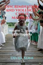 DISCRIMINATION AND VIOLENCE - CHILD MARRIAGE af Divya Soni