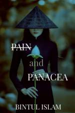 Pain and Panacea af Bintul Islam