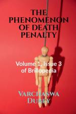 THE PHENOMENON OF DEATH PENALTY af Varchaswa Dubey