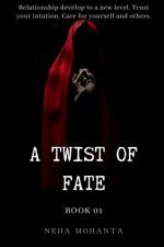 A Twist of Fate af Neha Mohanta