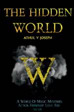 THE HIDDEN WORLD af Athul V