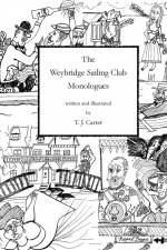 The Weybridge Sailing Club Monologues af T. J. Carter