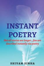 INSTANT POETRY af Shivam Sinha
