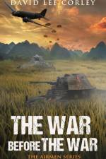 The War Before The War