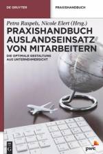 Praxishandbuch Auslandseinsatz von Mitarbeitern af Nicole Elert