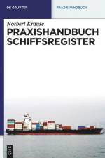 Praxishandbuch Schiffsregister af Norbert Krause