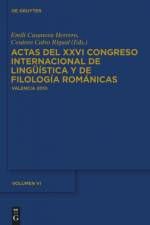 Actas del XXVI Congreso Internacional de Lingüística y de Filología Románicas. Tome VI af Cesareo Calvo Rigual