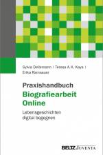 Praxishandbuch Biografiearbeit Online af Sylvia Dellemann