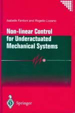 Non-Linear Control for Underactuated Mechanical Systems af R. Lozano