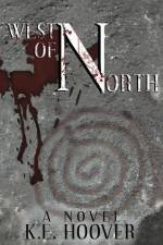 West of North af K. E. Hoover