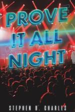 Prove It All Night af Stephen B. Charles