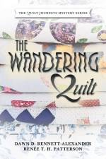 The Wandering Quilt af Dawn D. Bennett-Alexander