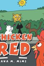 Chicken Red af Dana M. Mims