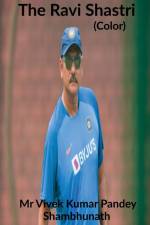 The Ravi Shastri (Color) af Vivek