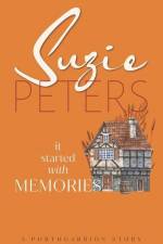 It Started With Memories af Suzie Peters