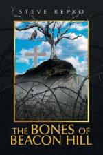 The Bones of Beacon Hill af Steve Repko