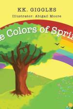 The Colors of Spring af Kk. Giggles