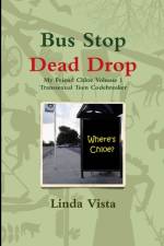 Bus Stop Dead Drop af Linda Vista