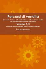 Percorsi di vendita Volume 1/3 af Renato Martini