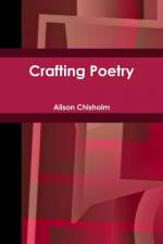 Crafting Poetry af Alison Chisholm