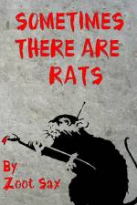 Sometimes There Are Rats af Zoot Sax