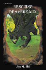 Rescuing Deavereaux af Jan M. Hill