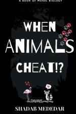When Animals Cheat!? af Shadab Mededar