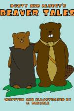 Dusty and Albert's Beaver Tales af G. Daniell