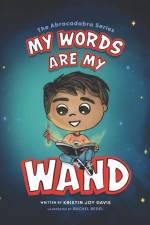 My Words Are My Wand af Kristin Joy Davis