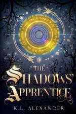The Shadows' Apprentice af K L Alexander