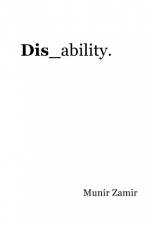 Dis_ability. af Munir Zamir
