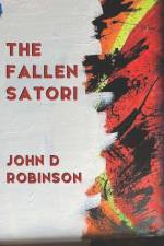 Fallen Satori af John D. Robinson