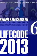 2013 Life Code #6 af Swami Ram Charran